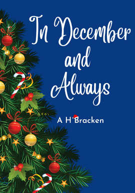 In December and Always AH Braken